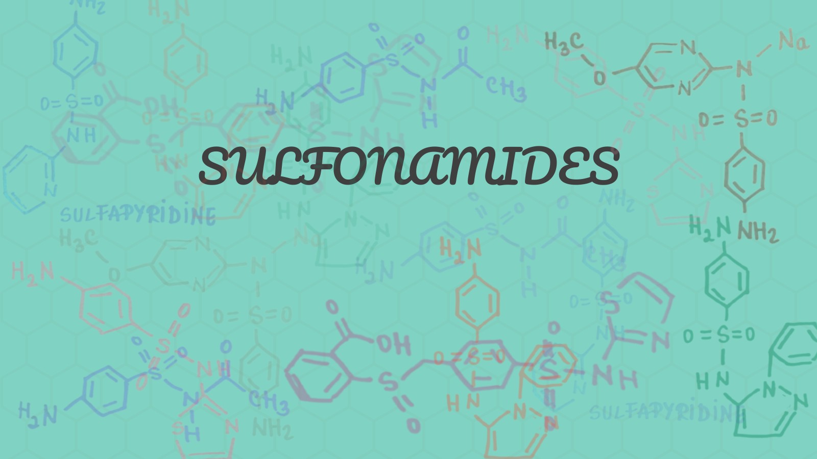 Sulfonamides: The First Modern Antibacterial Drugs